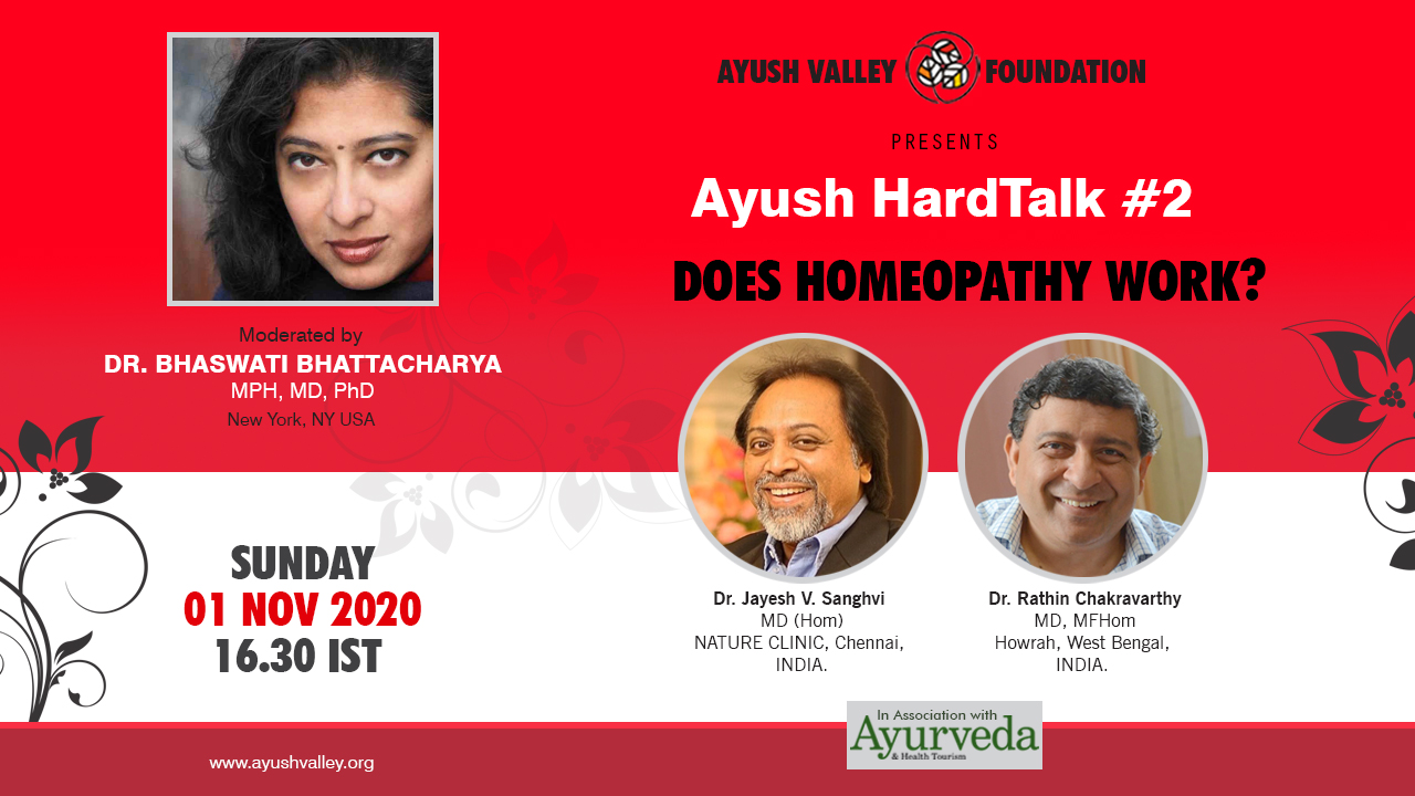 Ayush Valley Hardtalk #2 | Register Now | Moderated by Dr.Bhaswati Bhattacharya | Does Homeopathy Work?